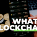 What is blockchain?